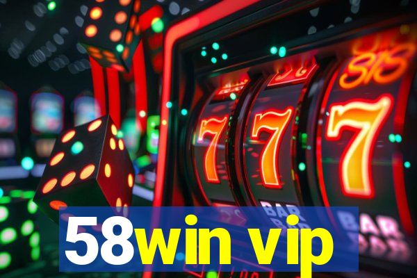 58win vip